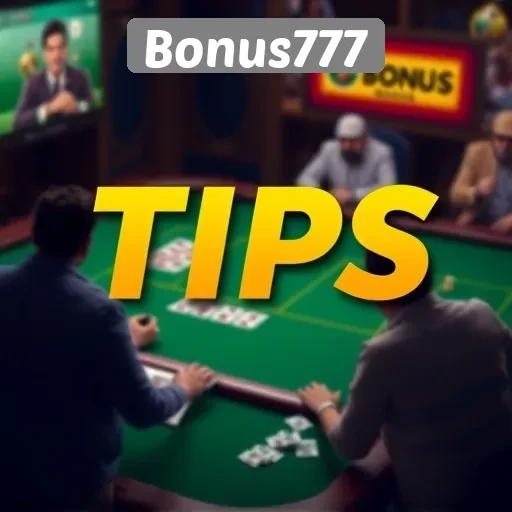 Tips Bermain di Bonus777 Bagi Pemula